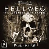 Audio CD (CD/SACD) Hörgespinste Trilogie: Hellweg: Die Strasse der Toten - Vergangenheit, 1 Audio-CD von Katja Behnke
