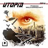 Audio-CDs Utopia - Mission Weltherrschaft, 1 Audio-CD von Marcus Meisenberg