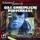 Audio-CDs Schattensaiten - Das unheimliche Puppenhaus, 1 Audio-CD von Katja Behnke