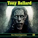 Tony Ballard 56 - Das Ghoul-Im CD Tony Ballard 56 - Das Ghoul-Imperium
