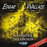 Edgar Wallace - Folge 5: Gangs CD Edgar Wallace - Folge 5: Gangster In London