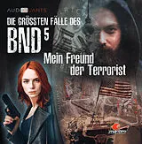 Die größten Fälle des BND 05 CD Mein Freund Der Terrorist