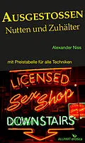 E-Book (epub) Ausgestoßen: Nutten und Zuhälter von Alexander Niss