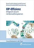 E-Book (epub) OP-Effizienz von Thomas Busse, Carmen Fromme, Bradley P. Gould