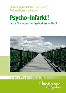Kartonierter Einband Psycho-Infarkt von Christian Lüdke, Kerstin Lüdke, Andreas Becker
