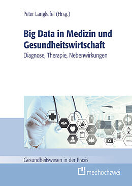 E-Book (epub) Big Data in Medizin und Gesundheitswirtschaft von 