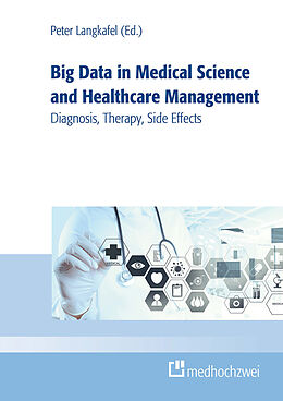 eBook (epub) Big Data in Medical Science and Healthcare Management de Peter Langkafel