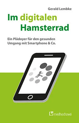 E-Book (epub) Im digitalen Hamsterrad von Gerald Lembke