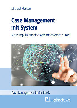 Kartonierter Einband Case Management mit System von Klassen Michael