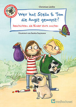 E-Book (epub) Wer hat Stella &amp; Tom die Angst gemopst? von Christian Lüdke
