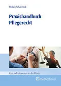 E-Book (epub) Praxishandbuch Pflegerecht von Thorsten Müller, Jan P. Schabbeck