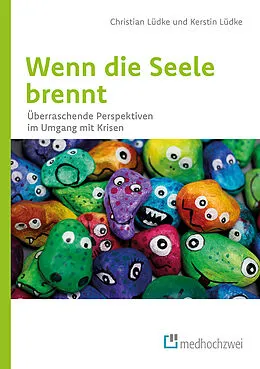 E-Book (epub) Wenn die Seele brennt von Christian Lüdke, Kerstin Lüdke