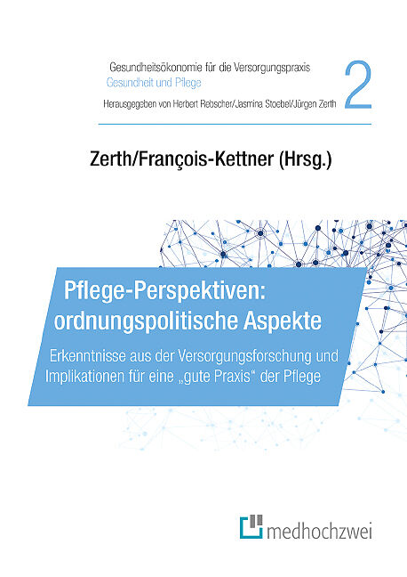 Pflege-Perspektiven: ordnungspolitische Aspekte