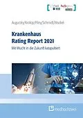 E-Book (epub) Krankenhaus Rating Report 2021 von Boris Augurzky, Sebastian Krolop, Adam Pilny