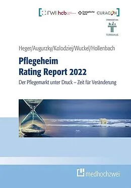 E-Book (epub) Pflegeheim Rating Report 2022 von Dörte Heger, Boris Augurzky, Ingo Kolodziej