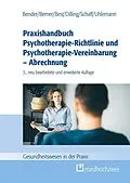 E-Book (epub) Praxishandbuch Psychotherapie-Richtlinie und Psychotherapie-Vereinbarung  Abrechnung von Carmen Bender, Barbara Berner, Dieter Best