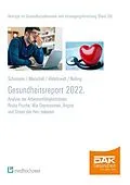 E-Book (pdf) Gesundheitsreport 2022 von Maria Schumann, Jörg Marschall, Susanne Hildebrandt