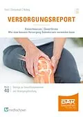 E-Book (pdf) Versorgungsreport Knieschmerzen/Gonarthrose von Thorsten Tisch, Bernd Deckenbach, Hans-Dieter Nolting