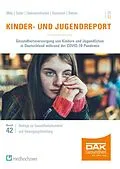 E-Book (pdf) Kinder- und Jugendreport 2022 von Julian Witte, Alena Zeitler, Jana Diekmannshemke