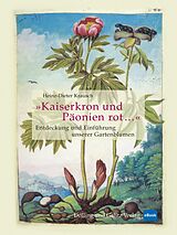 E-Book (epub) »Kaiserkron und Päonien rot« von Heinz-Dieter Krausch