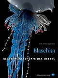 E-Book (epub) Blaschka von Heidi Koch, Hans J Koch