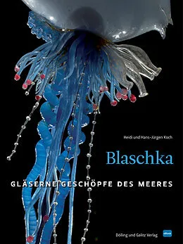 E-Book (epub) Blaschka (HD-Version) von Heidi Koch, Hans Jürgen Koch