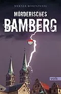 E-Book (epub) Mörderisches Bamberg von Werner Rosenzweig