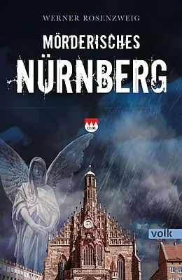 E-Book (epub) Mörderisches Nürnberg von Werner Rosenzweig