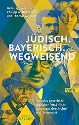 Kartonierter Einband Jüdisch. Bayerisch. Wegweisend von 