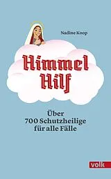 Fester Einband Himmel hilf! von Nadine Koop