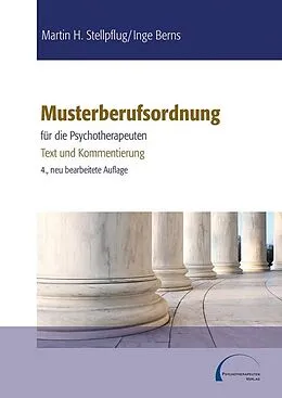 E-Book (epub) Musterberufsordnung für die Psychotherapeuten von Martin H Stellpflug, Inge Berns