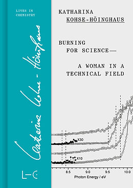 Livre Relié Burning for Science-A Woman in a Technical Field de Katharina Kohse-Höinghaus