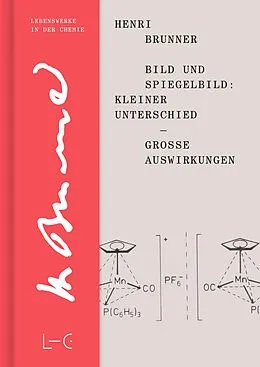 E-Book (pdf) Bild und Spiegelbild: Kleiner Unterschied  große Auswirkungen von Henri Brunner