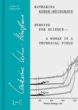 E-Book (pdf) Burning for Science-A Woman in a Technical Field von Katharina Kohse-Höinghaus
