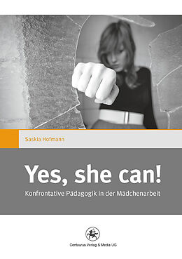 Kartonierter Einband &quot;Yes she can!&quot; von Saskia Hofmann