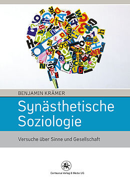 Kartonierter Einband Synästhetische Soziologie von Benjamin Krämer