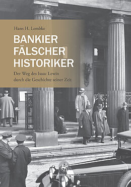 Kartonierter Einband Bankier, Fälscher, Historiker von Hans H. Lembke