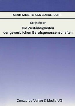 E-Book (pdf) Die Zuständigkeit der gewerblichen Berufsgenossenschaften von Sonja Boller