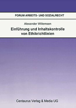 E-Book (pdf) Einführung und Inhaltskontrolle von Ethikrichtlinien von Alexander Willemsen