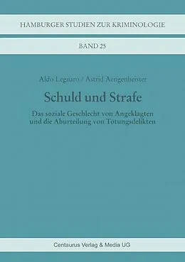 E-Book (pdf) Schuld und Strafe von Astrid Aengenheister, Aldo Legnaro