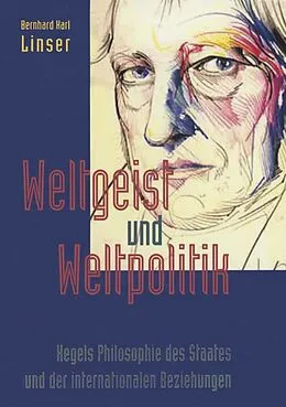E-Book (pdf) Weltgeist und Weltpolitik von Bernhard K. Linser