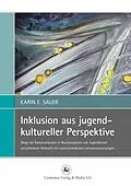 E-Book (pdf) Inklusion aus jugendkultureller Perspektive von Karin E. Sauer