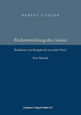 E-Book (pdf) Die Rückentwicklung des Geistes von Robert Langer