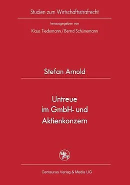 E-Book (pdf) Untreue im GmbH- und Aktienkonzern von Stefan Arnold