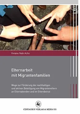 E-Book (pdf) Elternarbeit mit Migrantenfamilien von Viviane Nabi Acho