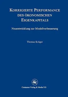 E-Book (pdf) Korrigierte Performance des ökonomischen Eigenkapitals von Thomas K. Krüger