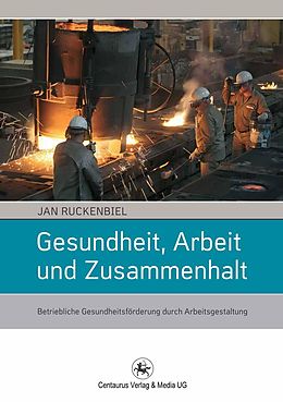 E-Book (pdf) Gesundheit, Arbeit und Zusammenhalt von Jan Ruckenbiel