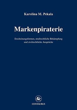 E-Book (pdf) Markenpiraterie von Karolina M. Pekala