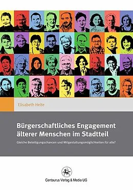 E-Book (pdf) Bürgerschaftliches Engagement älterer Menschen im Stadtteil von Elisabeth Heite
