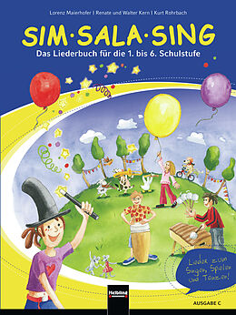Fester Einband Sim Sala Sing. Ausgabe Schweiz von Lorenz Maierhofer, Kurt Rohrbach, Walter Kern